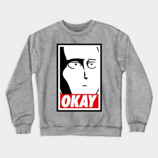 Okay Crewneck Sweatshirt